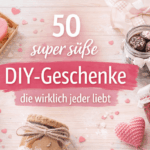 DIY Geschenke