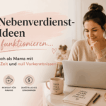 Nebenverdienst als mama